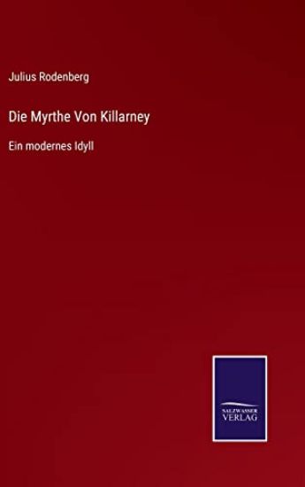Die Myrthe Von Killarney