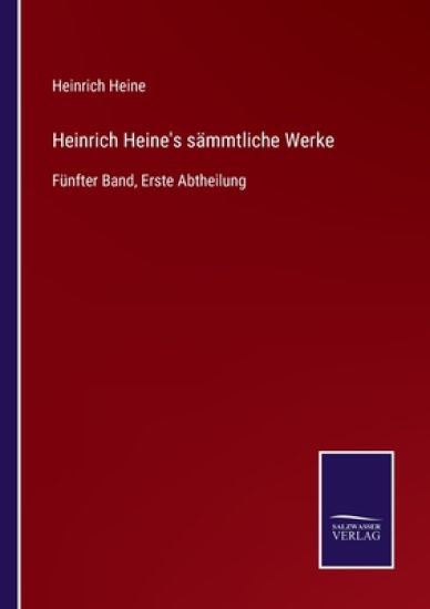 Heinrich Heine's sämmtliche Werke