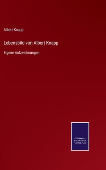 Lebensbild von Albert Knapp