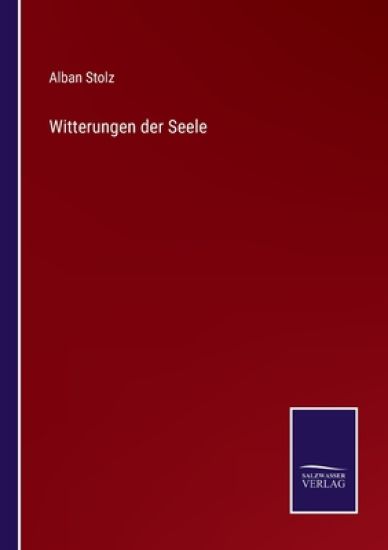 Witterungen der Seele