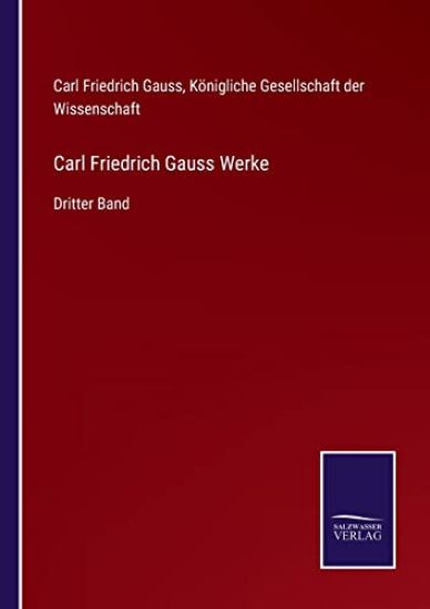 Carl Friedrich Gauss Werke