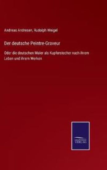 Der deutsche Peintre-Graveur