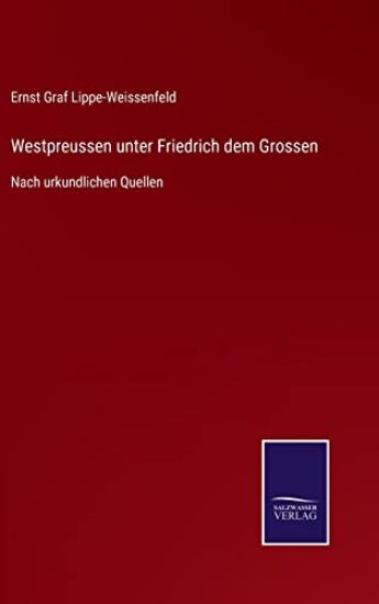 Westpreussen unter Friedrich dem Grossen