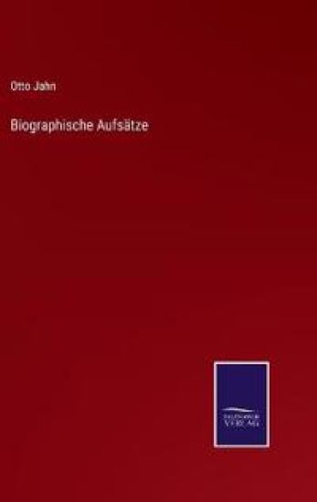 Biographische Aufsätze