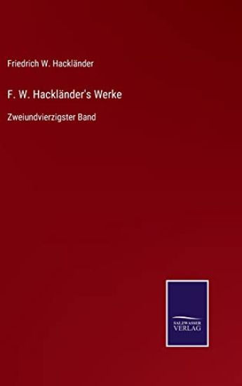 F. W. Hackländer's Werke