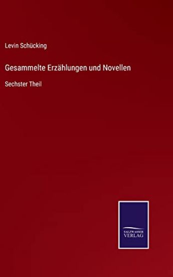 Gesammelte Erzählungen und Novellen