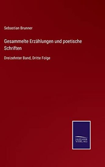 Gesammelte Erzählungen und poetische Schriften