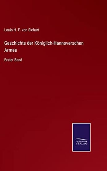 Geschichte der Königlich-Hannoverschen Armee