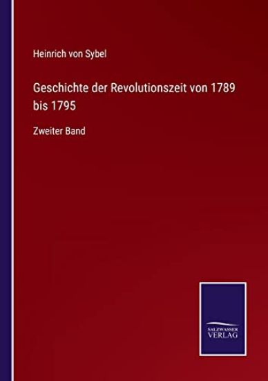 Geschichte der Revolutionszeit von 1789 bis 1795