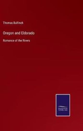Oregon and Eldorado