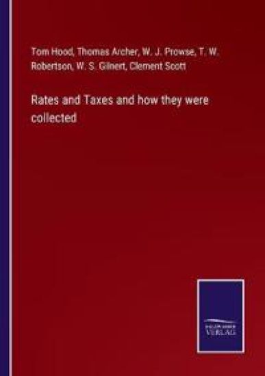 Rates and Taxes and how they were collected