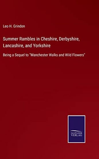 Summer Rambles in Cheshire, Derbyshire, Lancashire, and Yorkshire