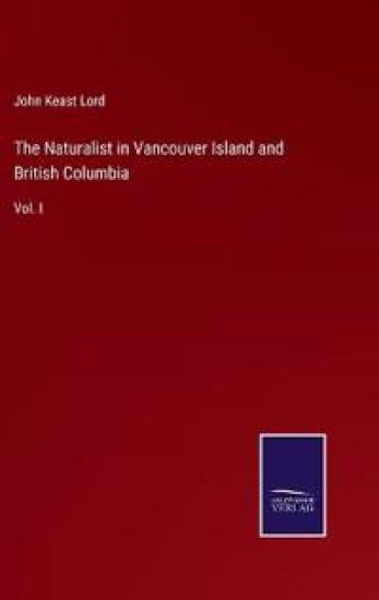 The Naturalist in Vancouver Island and British Columbia