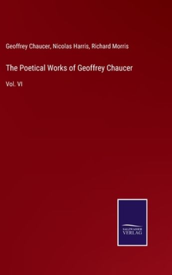 The Poetical Works of Geoffrey Chaucer