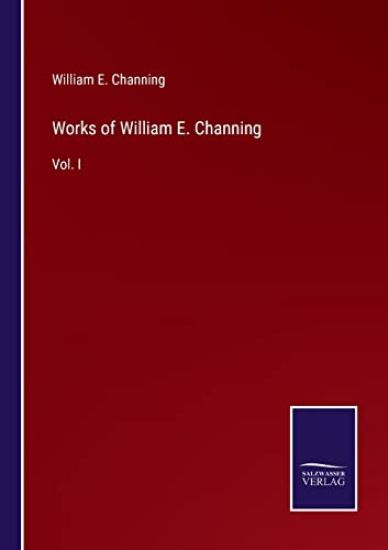 Works of William E. Channing