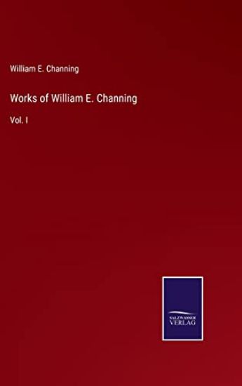 Works of William E. Channing