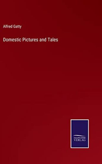 Domestic Pictures and Tales