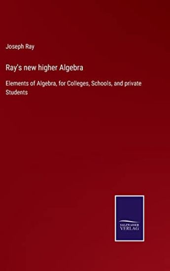 Ray's new higher Algebra