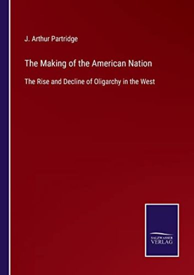 The Making of the American Nation