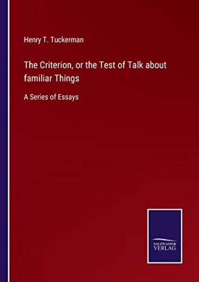The Criterion, or the Test of Talk about familiar Things