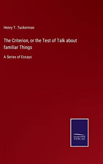 The Criterion, or the Test of Talk about familiar Things