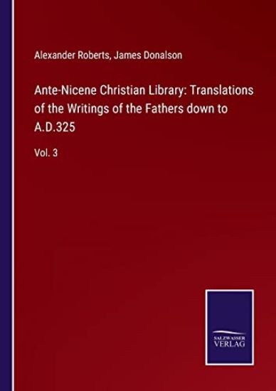 Ante-Nicene Christian Library