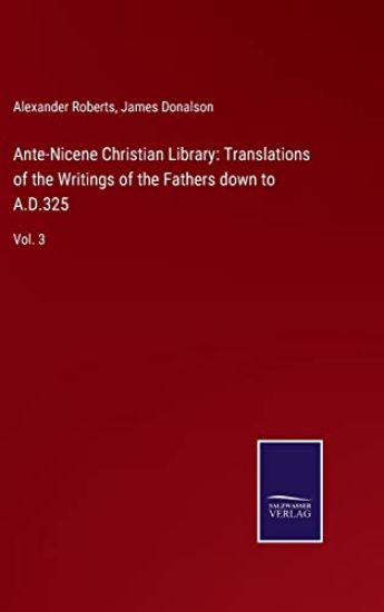Ante-Nicene Christian Library