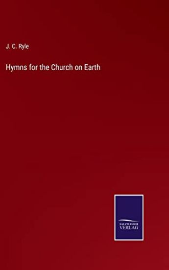 Hymns for the Church on Earth