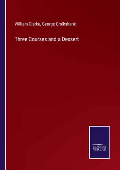Three Courses and a Dessert