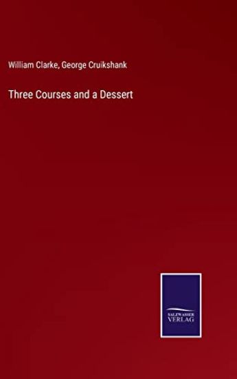 Three Courses and a Dessert
