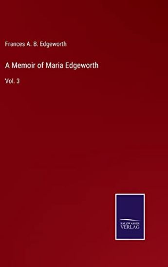 A Memoir of Maria Edgeworth
