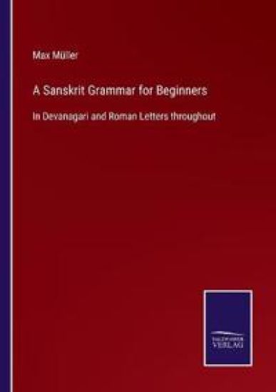 A Sanskrit Grammar for Beginners