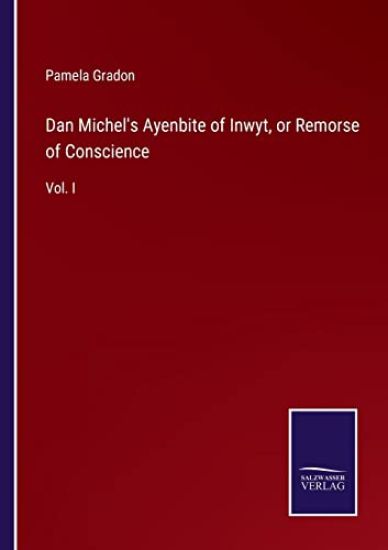 Dan Michel's Ayenbite of Inwyt, or Remorse of Conscience