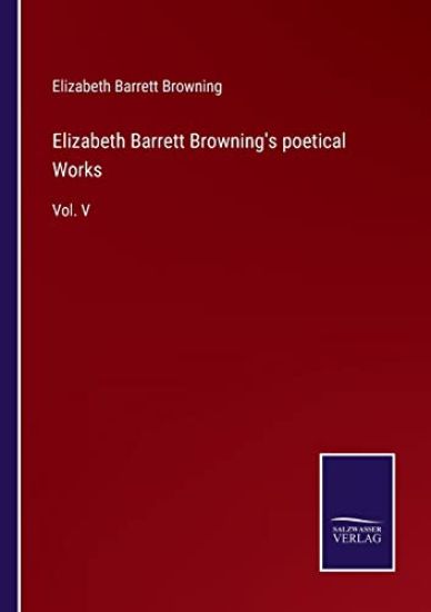 Elizabeth Barrett Browning's poetical Works