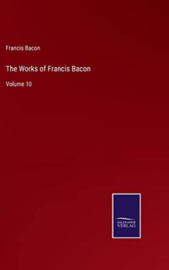 The Works of Francis Bacon