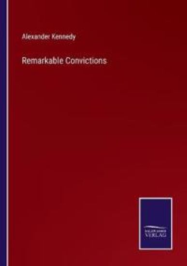 Remarkable Convictions