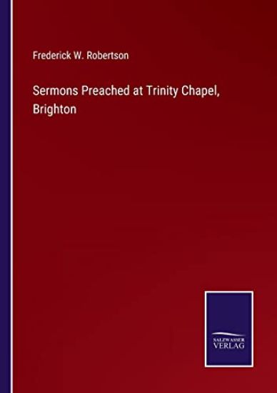 Sermons Preached at Trinity Chapel, Brighton