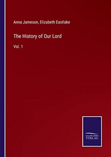 The History of Our Lord