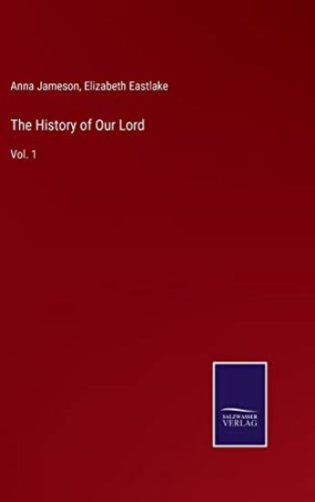 The History of Our Lord