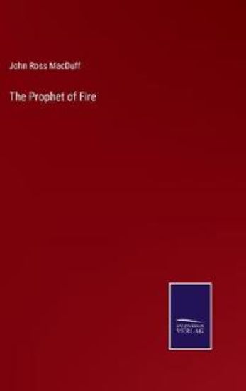 The Prophet of Fire
