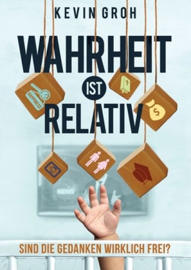 Wahrheit ist relativ