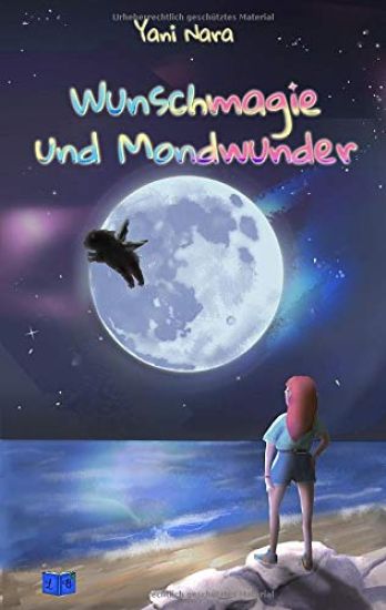 Wunschmagie und Mondwunder