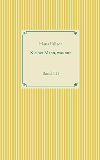 Kleiner Mann, was nun