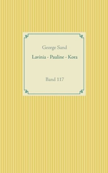 Lavinia - Pauline - Kora