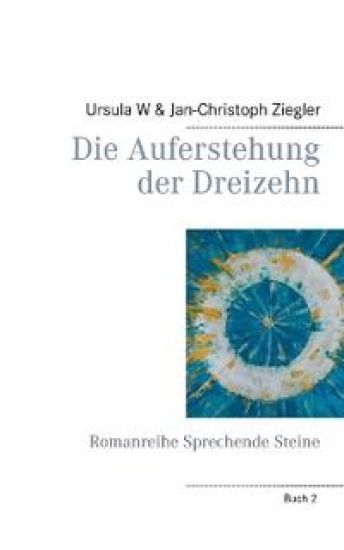 Die Auferstehung der Dreizehn