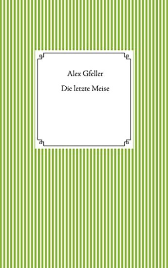 Die letzte Meise