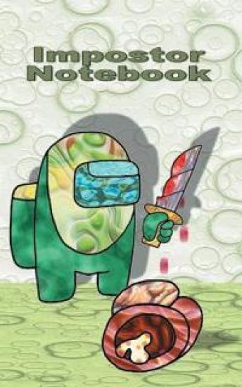 Impostor Notebook