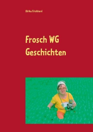 Frosch WG Geschichten