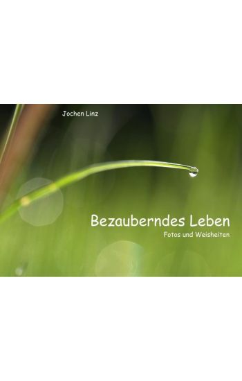 Bezauberndes Leben