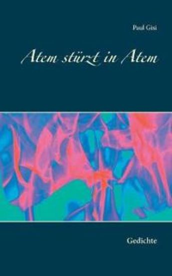 Atem stürzt in Atem